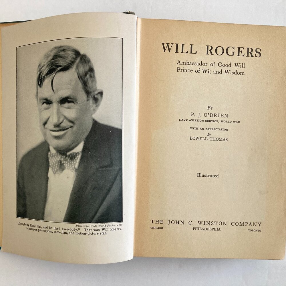 Will Rogers Ambassador of Good Will Prince of Wit & Wisdom 1st Edition 1935